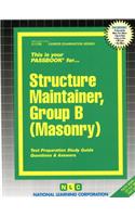 Structure Maintainer, Group B (Masonry): Passbooks Study Guide