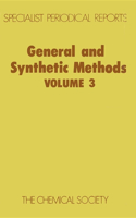General and Synthetic Methods: Volume 3(Volume 3 Specialist Periodical Reports - General and Synthetic Methods)
