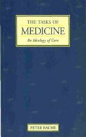 Tasks Of Medicine-Ideology Of Care