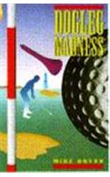Dogleg Madness