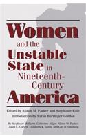 Women and the Unstable State in Nineteenth-Century America