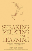 Speaking, Relating, and Learning