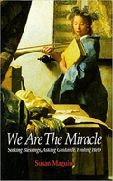 We Are the Miracle