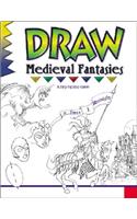 Draw Medieval Fantasies