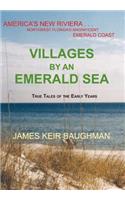Villages By An Emerald Sea
