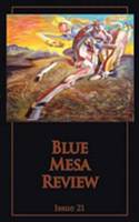 Blue Mesa Review, Number 20 and 21
