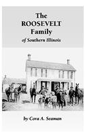 The Roosevelt Family of Southern Illinois