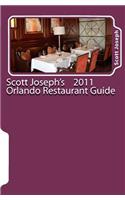 Scott Joseph's 2011 Orlando Restaurant Guide