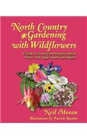 North Country Gardening with Wildflowers