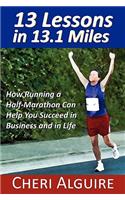 13 Lessons in 13.1 Miles