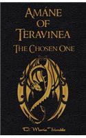 Amáne of Teravinea - The Chosen One