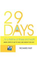 29 DAYS ... to a lifetime of fitness and health