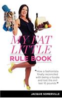My Fat Little Rule Book