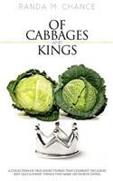 Of Cabbages and Kings