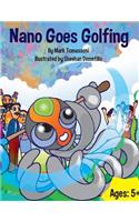 Nano Goes Golfing