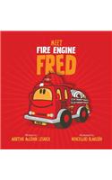 Meet Fire Engine Fred