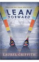 Lean Forward: When You Don't Know What To Do . . .