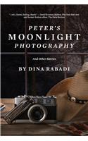 Peter's Moonlight Photography and Other Stories