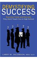 Demystifying Success