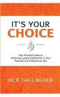 It's Your Choice