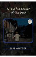 AJ and the Keeper of the Dead