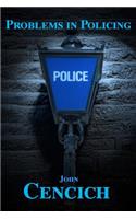 Problems in Policing