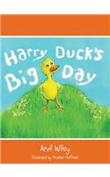 Harry Duck's Big Day