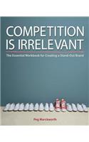 Competition is Irrelevant
