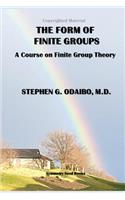 Form of Finite Groups