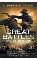 Great Battles for Boys