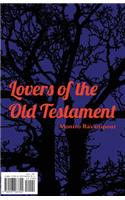 Lovers of the Old Testament