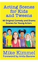 Acting Scenes for Kids and Tweens