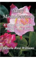 Mary Misunderstood