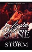Love Got Me Gone