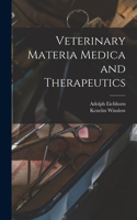 Veterinary Materia Medica and Therapeutics