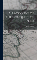 Account of the Conquest of Peru