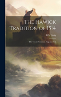 Hawick Tradition of 1514