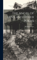 Angel of Love and Other Poems