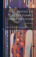 Travail De Nuit Des Femmes Dans L'industrie