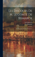 Les Discours De M. Le Comte De Bismarck