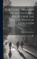 Third Yearbook of the National Society for the Scietific Study of Education