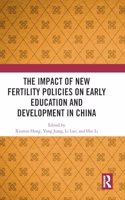 Impact of New Fertility Policies on Early Education and Development in China