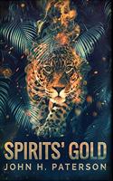 Spirits' Gold