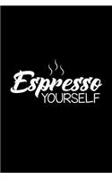 Espresso Yourself