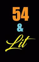 54 & Lit