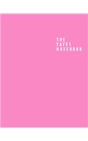 The Taffy Notebook: Unlined/Plain Notebook - Large (8.5 x 11 inches) - 110 Pages, Softcover Journal