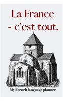 La France - c'est tout.