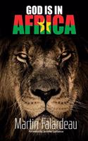 God is in Africa