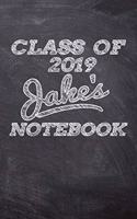 Class of 2019 Jake's Notebook: Personalized Custom Name Note Journal Class of 2019 Blackboard Style Background Notebook for Kids - 6 X 9 Sized, 120 Pages - Gift for Boys Girls Tea