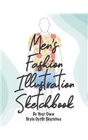 Men's Fashion Illustration Sketchbook Do Your Own Style Outfit Sketches